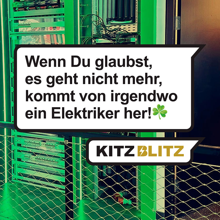 Kitz Blitz — Der Elektriker kommt.